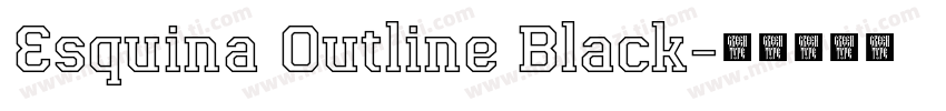 Esquina Outline Black字体转换